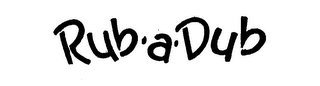 RUB-A-DUB