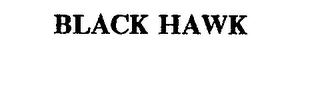 BLACK HAWK