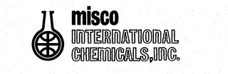 MISCO INTERNATIONAL CHEMICALS,INC.