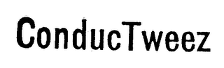 CONDUCTWEEZ