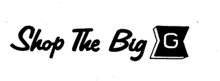 SHOP THE BIG G