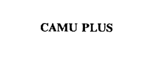 CAMU PLUS