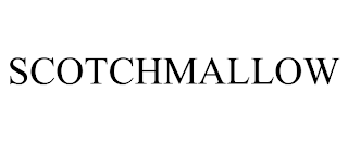 SCOTCHMALLOW