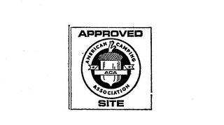 APPROVED AMERICAN CAMPING ASSOCIATION SITE ACA