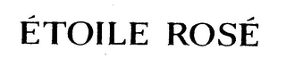 ETOILE ROSE