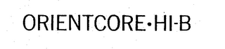 ORIENTCORE-HI-B