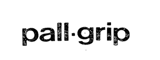 PALL-GRIP