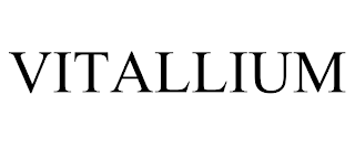 VITALLIUM