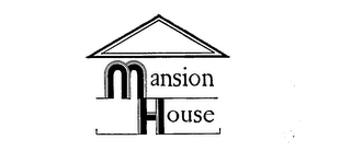 MANSION HOUSE