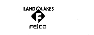 LAND O LAKES F FELCO