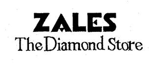 ZALES THE DIAMOND STORE
