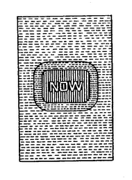 NOW