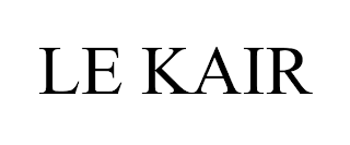 LE KAIR