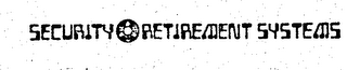 SECURITY RETIREMENT SYSTEMS SBL