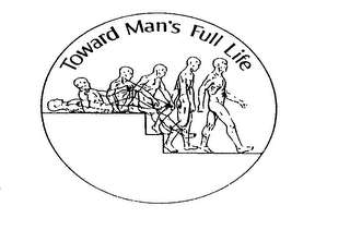 TOWARD MAN'S FULL LIFE