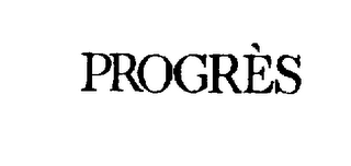 PROGRES