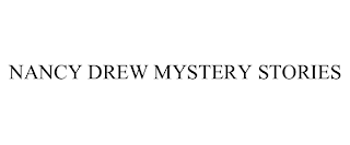 NANCY DREW MYSTERY STORIES