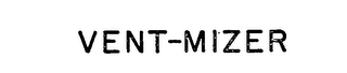 VENT-MIZER