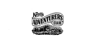 KNOTT'S BERRY FARMS ADVENTURERS' CLUB