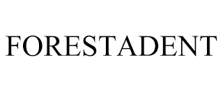 FORESTADENT