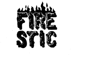 FIRE STIC