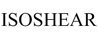 ISOSHEAR