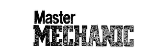 MASTER MECHANIC