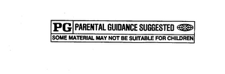 PG PARENTAL GUIDANCE SUGGESTED SOME MATERIAL MAY NOT BE SUITABLE FOR CHILDREN
