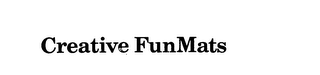 CREATIVE FUNMATS