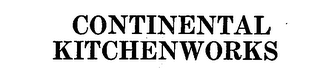 CONTINENTAL KITCHENWORKS