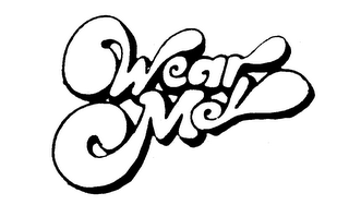 WEAR ME