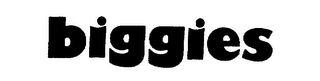 BIGGIES