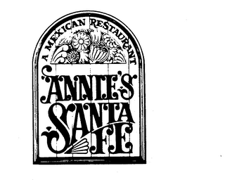 ANNIE'S SANTA FE A MEXICAN RESTAURANT