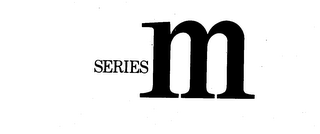 SERIES M