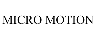 MICRO MOTION
