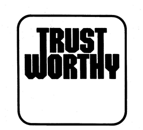 TRUSTWORTHY