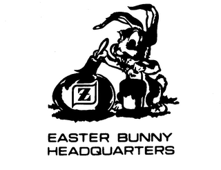 Z EASTER BUNNY HEADQUARTERS