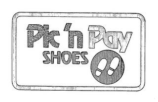 PIC 'N PAY SHOES