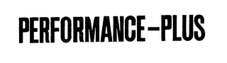 PERFORMANCE-PLUS