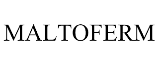 MALTOFERM