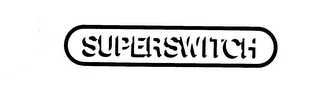 SUPERSWITCH
