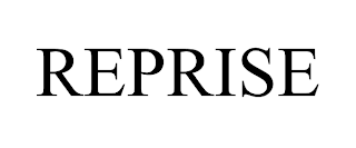 REPRISE