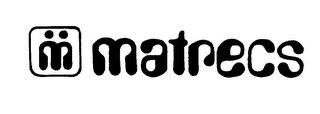 MATRECS