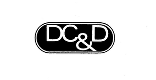 DC & D