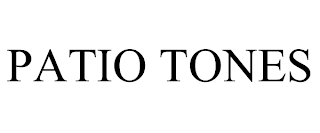 PATIO TONES
