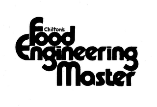CHILTON'S FOOD ENGINEERING MASTER