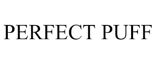 PERFECT PUFF