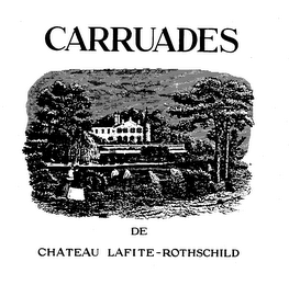 CARRUADES DE CHATEAU LAFITE-ROTHSCHILD