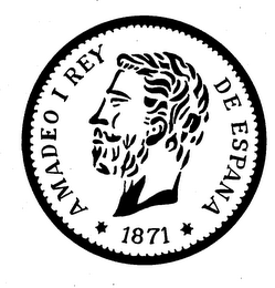 AMADEO I REY DE ESPANA 1871
