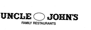 UNCLE JOHN'S FAMILY RESTAURANTS